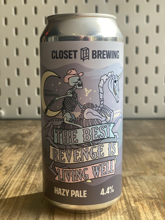 Closet Brewing The Best Revenge is Living Well at The Beerhive, Edinburgh. Free UK shipping.