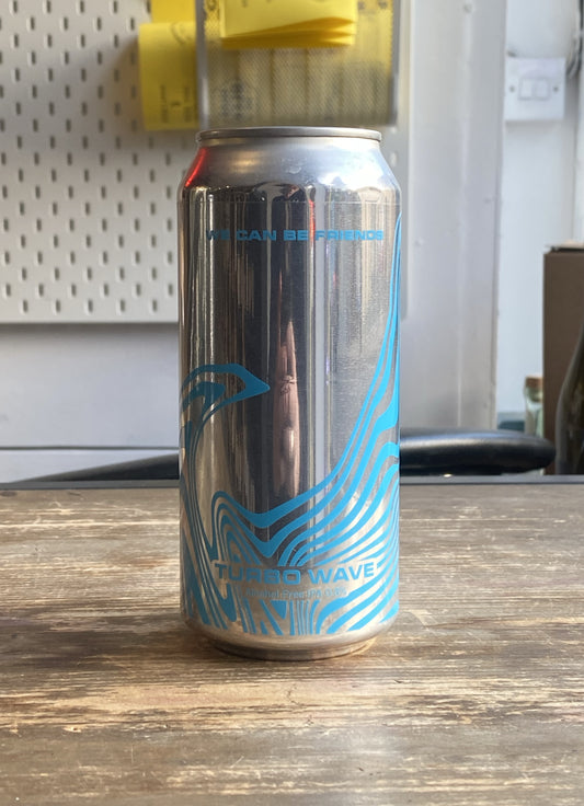 We Can be Friends Turbo Wave AF IPA at The Beerhive, Edinburgh. Free UK shipping.