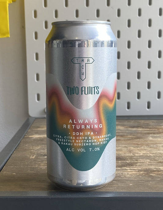 Track X Two Flints Always Returning DDH IPA